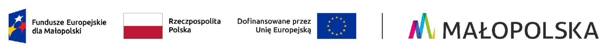 Fundusze Europejskie dla Małopolski, Rzeczpospolita Polska, Dofinansowane przez Unię Europejską, Małopolska